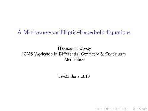 A Mini-course on EllipticâHyperbolic Equations - ICMS