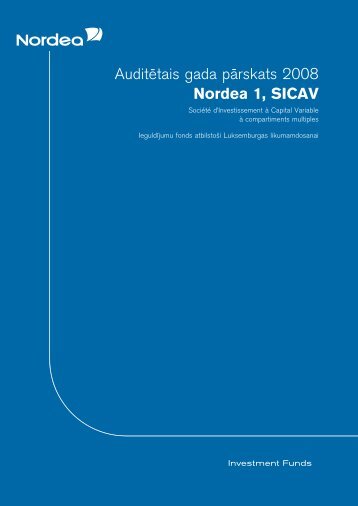 AuditeÂ¯tais gada paÂ¯rskats 2008 Nordea 1, SICAV - Nordea Bank ...