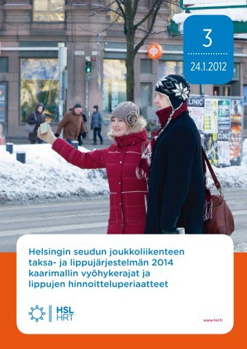 Helsingin seudun joukkoliikenteen taksa- ja lippujÃ¤rjestelmÃ¤n ... - HSL