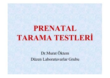 PRENATAL TARAMA TESTLERÄ° - DÃ¼zen Laboratuvarlar Grubu