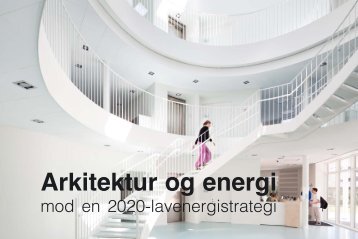 Arkitektur og energi: mod en 2020 ... - Erhvervsstyrelsen