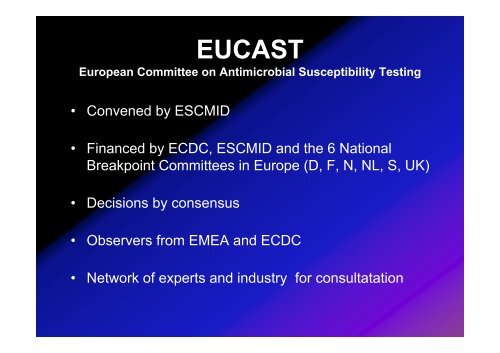 Implementing EUCAST breakpoints and methodologies