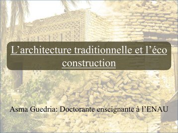 L'architecture traditionnelle et l'Ã©co construction
