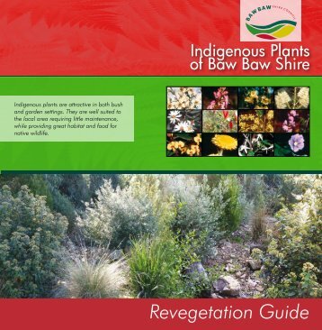 Revegetation Guide - Baw Baw Shire Council