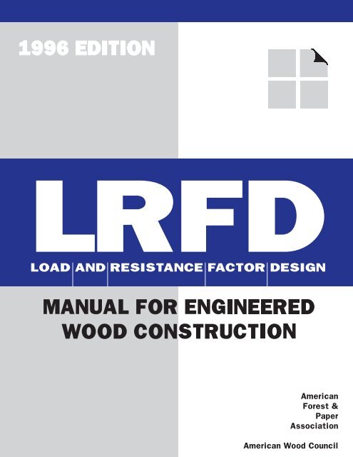 1996 LRFD Manual for Engineered Wood Construction