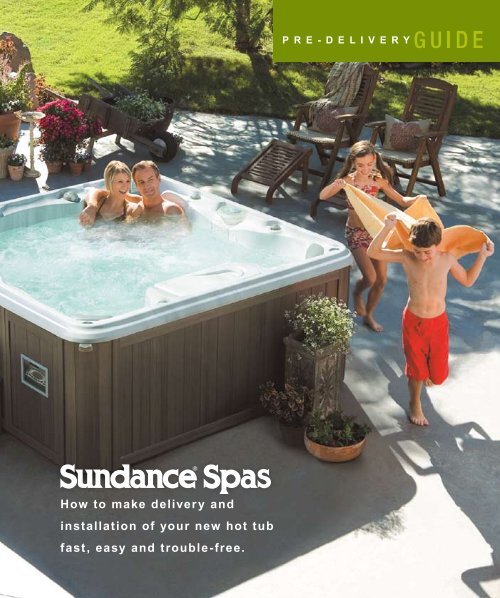 2009 Sundance PreDelivery Guide (All Models) - Champagne Spas