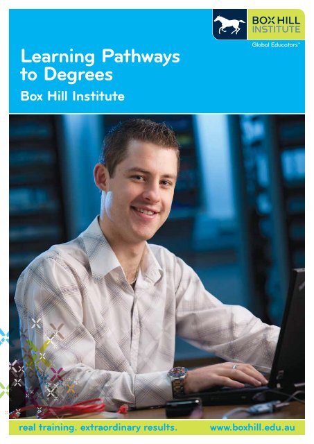 Learning Pathways to Degrees brochure - Box Hill Institute of TAFE