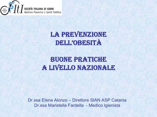 La prevenzione dell'obesitÃ . Buone pratiche a livello ... - CCM Network