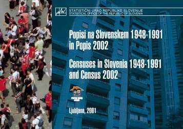 Popisi na Slovenskem 1948-1991 in Popis 2002 - StatistiÄni urad ...