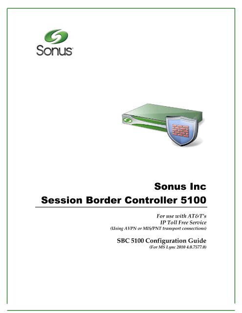 SBC 5100 Configuration Guide - Sonus Networks