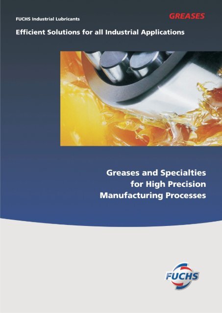 Greases Brochure - Fuchs Lubricants (India) Pvt. Ltd