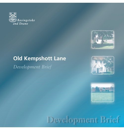 Old Kempshott Lane - Basingstoke and Deane Borough Council