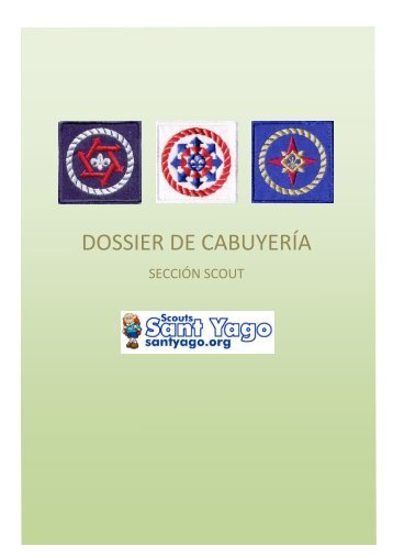 DOSSIER DE CABUYERÍA - Scouts Sant Yago