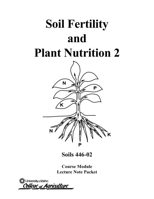 Soil Fertility and Plant Nutrition 2, Course Module - University of Idaho
