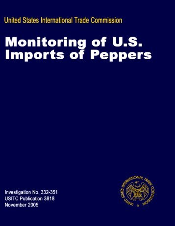 Monitoring of U.S. Imports of Peppers 2005 - USITC