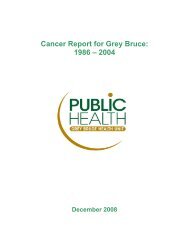 Cancer Report for Grey Bruce: 1986 – 2004 - Grey Bruce Health Unit