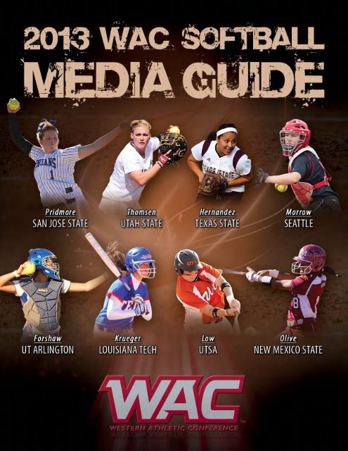 2013 WAC Softball Media Guide - Western Athletic Conference