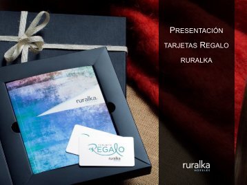 PRESENTACIÓN TARJETAS REGALO RURALKA