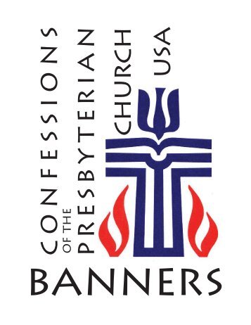 confessional banners.pdf - Westminster Presbyterian Church