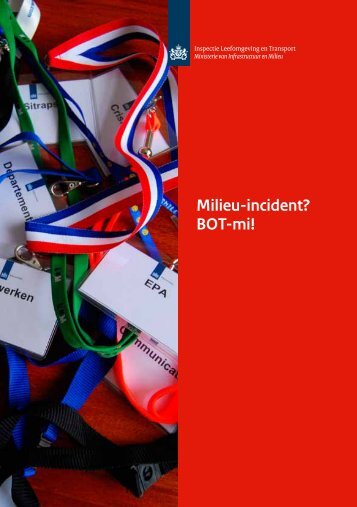 Milieu-incident? BOT-mi! - Inspectie Leefomgeving en Transport