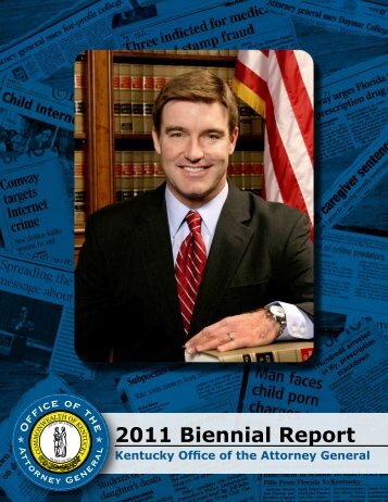 2011 Biennial Report - Office of the Attorney General