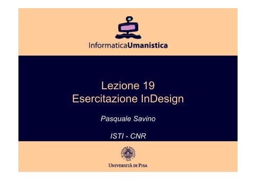 Lezione 19 Esercitazione InDesign - ISTI CNR