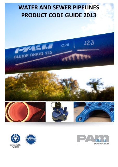 Water & Sewer Pipelines Product Code Guide - Saint-Gobain PAM UK