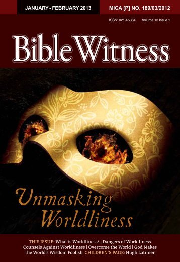 Unmasking Worldliness - Bible Witness