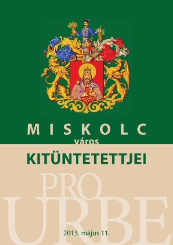 Pro Urbe 2013. - Miskolc