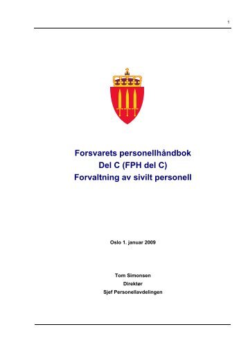 Forsvarets personellhåndbok Del C (FPH del C) Forvaltning av sivilt ...