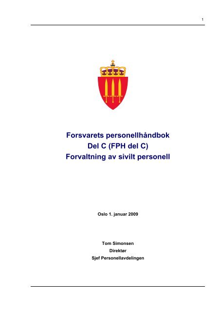 Forsvarets personellhåndbok Del C (FPH del C) Forvaltning av sivilt ...