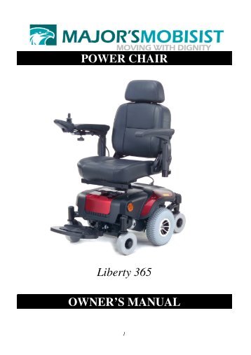 POWER CHAIR Liberty 365 OWNER'S MANUAL - Revolution Mobility