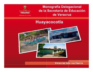 Huayacocotla Huayacocotla - CoordinaciÃ³n de Delegaciones ...