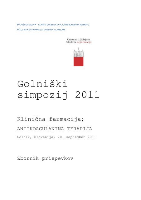 GolniÅ¡ki simpozij 2011 KliniÄna farmacija zbornik ... - BolniÅ¡nica Golnik