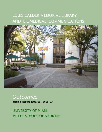 Biennial Report - Louis Calder Memorial Library - University of Miami