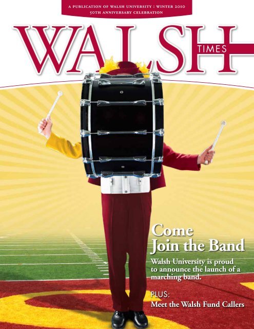 Come Join the Band - Walsh University