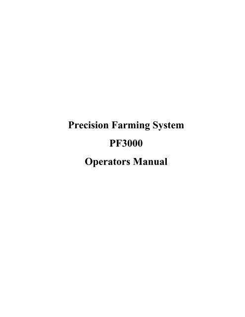 Precision Farming System PF3000 Operators Manual