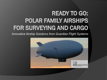 Innovative Airship Solutions from Guardian Flight Systems