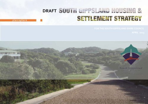 Draft Housing and Settlement Strategy - South Gippsland Shire ...