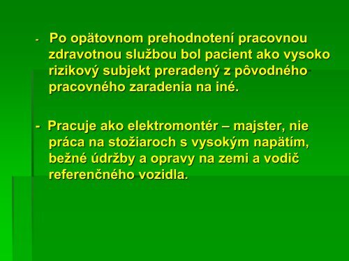 MUDr. ValÃ©ria CehulovÃ¡ â kazuistika zo vÅ¡eobecnej praxe