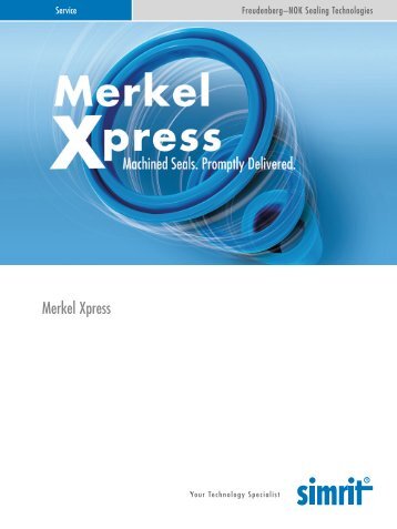Merkel Xpress Custom-Manufactured Seals - Simrit