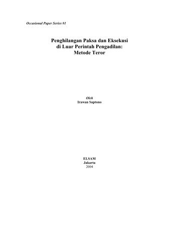 Penghilangan Paksa dan Eksekusi di Luar Perintah ... - Elsam