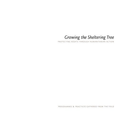 Growing the Sheltering Tree Growing the Sheltering Tree