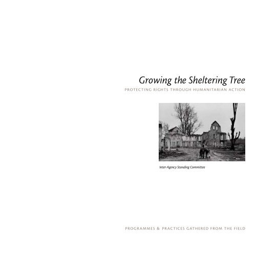 Growing the Sheltering Tree Growing the Sheltering Tree