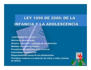 LEY 1098 DE 2006: DE LA INFANCIA Y LA ADOLESCENCIA