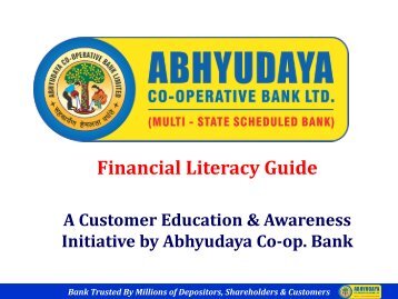 Multi- State Scheduled Bank - Abhyudaya Co-operative Bank Ltd.