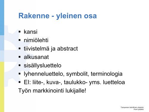 YleistÃ¤ (1) - Porin yksikkÃ¶ - Tampereen teknillinen yliopisto