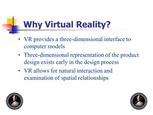 Virtual Reality as a Human Computer Interface to Mechanical Design