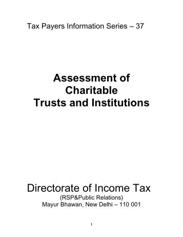 Assessment of Charitable Trust & Institutions - Income Tax Department