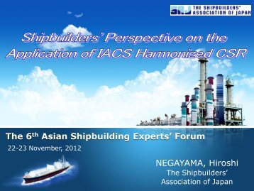 1. Shipbuilders' Perspective on the application of IACS Harmonized ...
